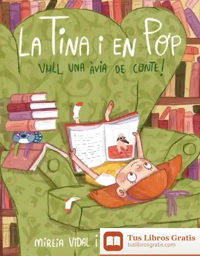 Descargar Vull Una Àvia De Conte! de Mireia Vidal Sàenz