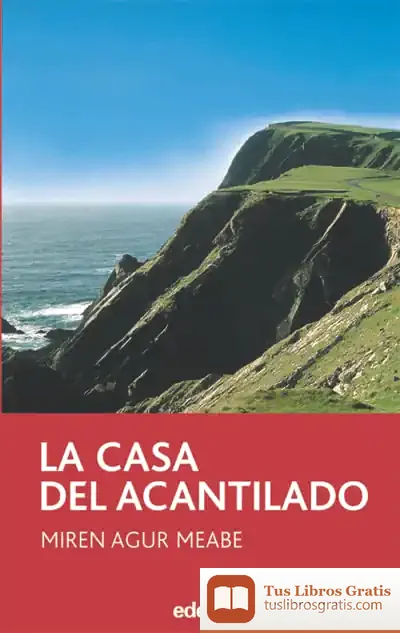 Descargar La  Casa Del Alcantilado de Miren Agur Meabe