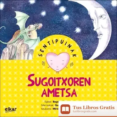 Descargar Sugoitxoren Ametsa de Miren Agur Meabe