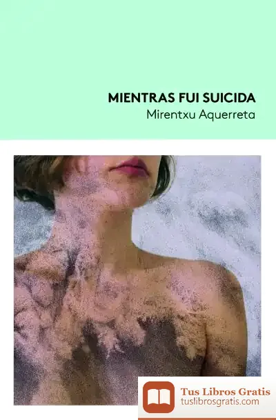 Descargar Mientras Fui Suicida