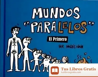 Descargar Mundos Paralelos. El Primero