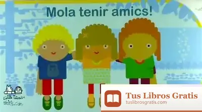 Descargar Mola Tenir Amics!