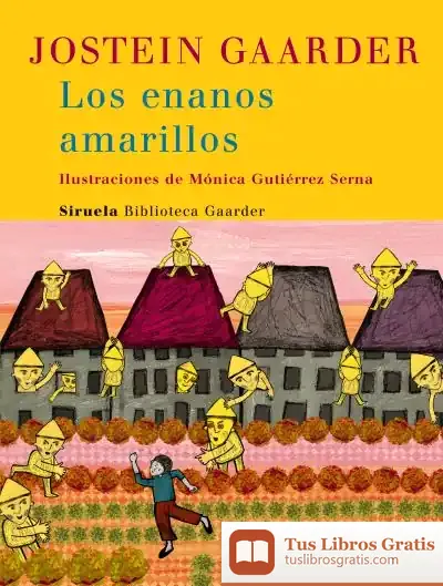 Descargar Los Enanos Amarillos de Mónica Gutiérrez Serna