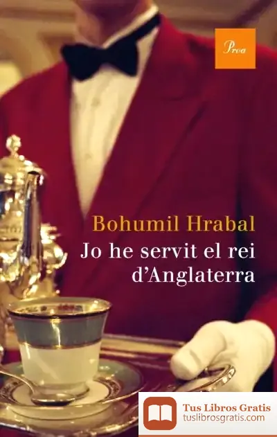 Descargar Jo He Servit El Rei D'Anglaterra