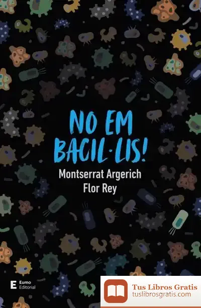 Descargar No Em Bacil·Lis!