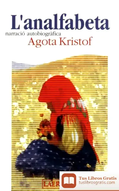 Descargar L'Analfabeta: Narració Autobiogràfica