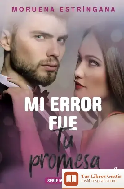 Descargar Mi Error Fue Tu Promesa