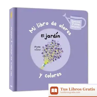 Descargar Libro De Olores, El Jardin