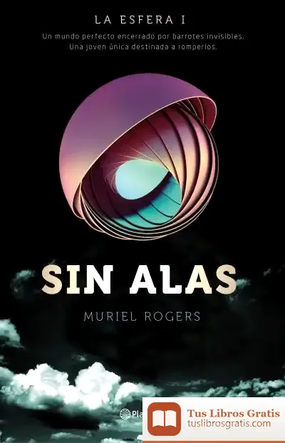 Descargar La Esfera 1. Sin Alas