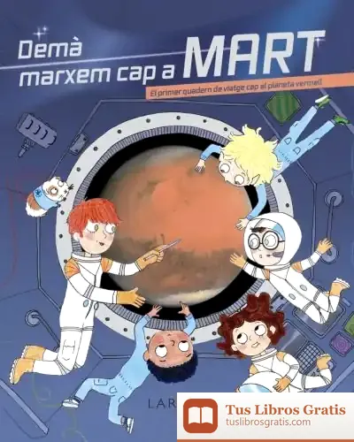 Descargar Demà Marxem Cap A Mart