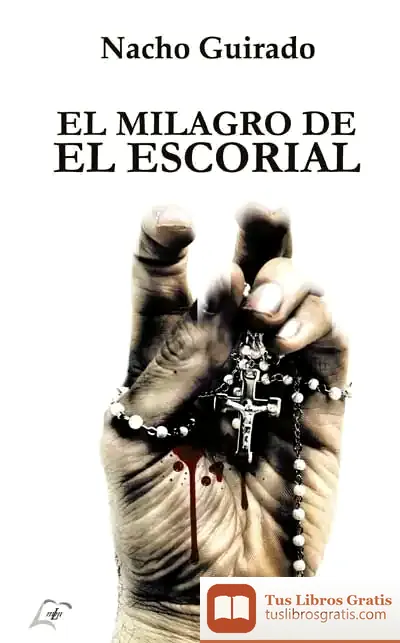 Descargar El Milagro De El Escorial