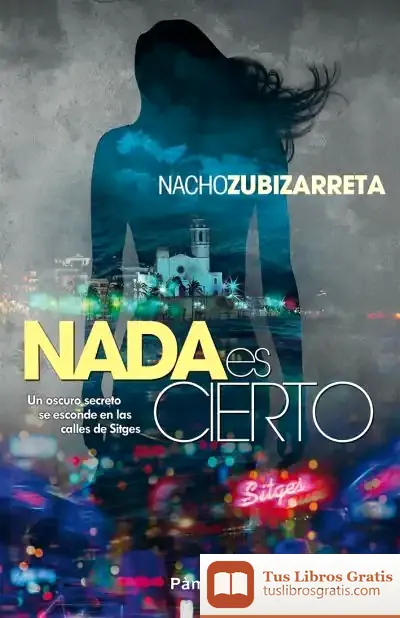 Descargar Nada Es Cierto