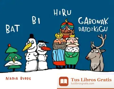 Descargar Bat Bi Hiru Gabonak Datozkigu