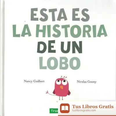 Descargar Esta Es La Historia De Un Lobo