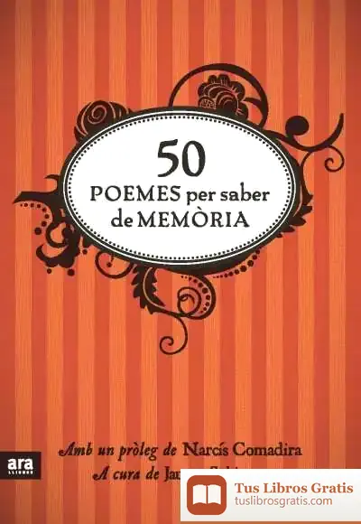 Descargar 50 Poemes Per Saber De Memòria de Narcís Comadira