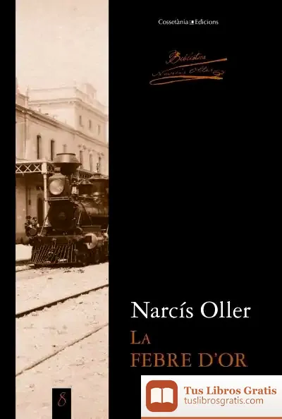Descargar La Febre D'Or de Narcís Oller