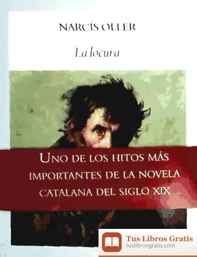 Descargar La Locura de Narcís Oller