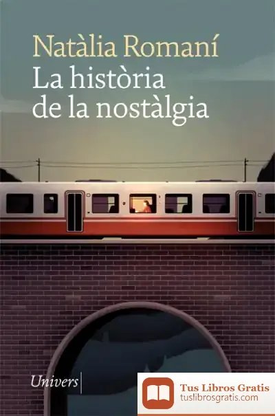 Descargar La Història De La Nostàlgia