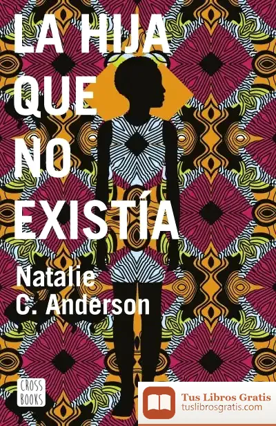 Descargar La Hija Que No Existía