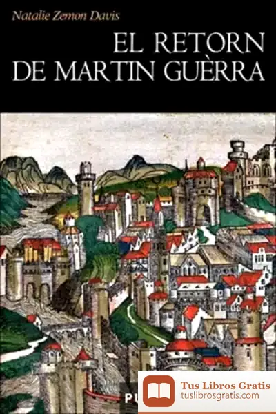 Descargar El Retorn De Martin Guèrra de Manuel Carlos Núñez Singala