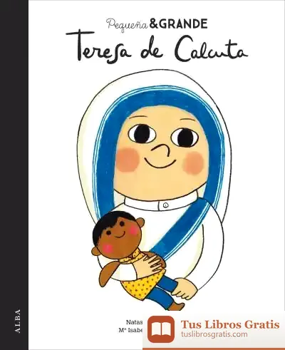 Descargar Pequeña & Grande Teresa De Calcuta
