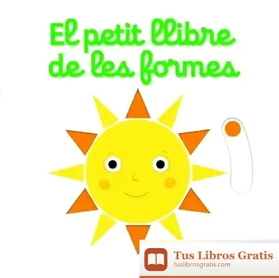 Descargar El Petit Llibre De Les Formes de Nathalie Choux