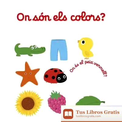 Descargar On Són Els Colors? de Nathalie Choux