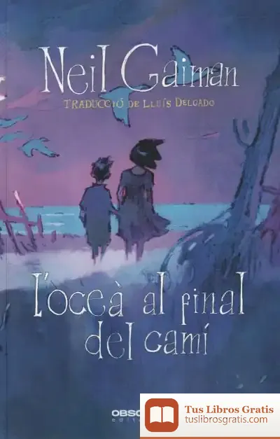 Descargar L'Oceà Al Final Del Camí