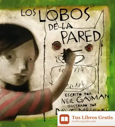 Descargar Los Lobos De La Pared de Neil Gaiman