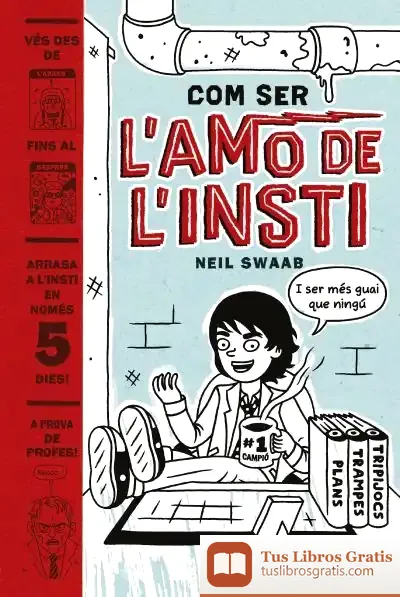 Descargar Com Ser L'Amo De L'Insti