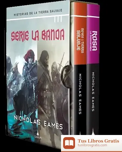 Descargar Pack Reyes De La Tierra Salvaje + Rosa La Sanguinaria