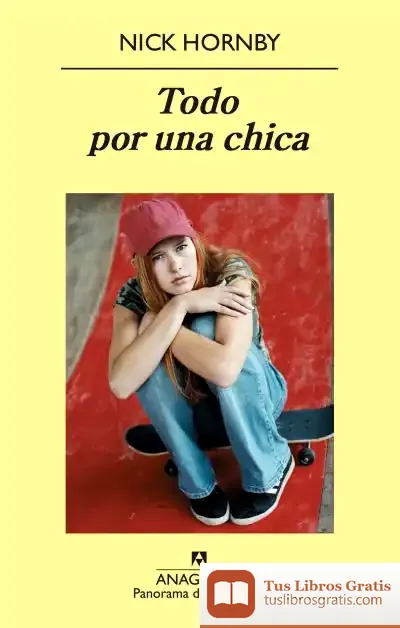 Descargar Todo Por Una Chica