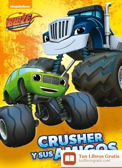 Descargar Blaze. Crusher Y Sus Amigos de Nickelodeon