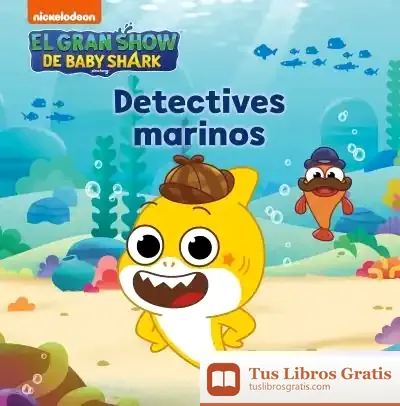 Descargar El Gran Show De Baby Shark. Detectives Marinos