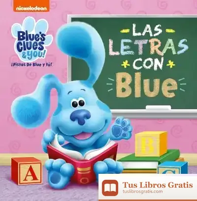 Descargar Las Letras Con Blue (Las Pistas De Blue Y Tú) de Nickelodeon