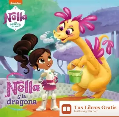 Descargar Nella Y La Dragona (Nella, Una Princesa Valiente) de Nickelodeon