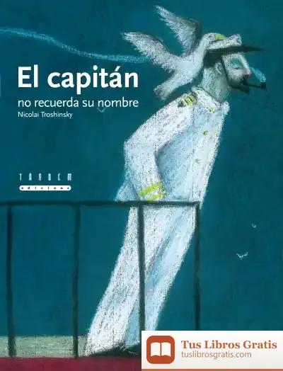 Descargar El Capitán No Recuerda Su Nombre