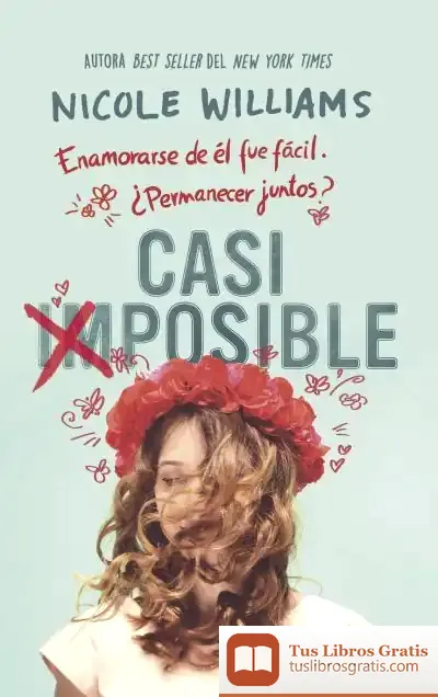 Descargar Casi Imposible de Nicole Williams