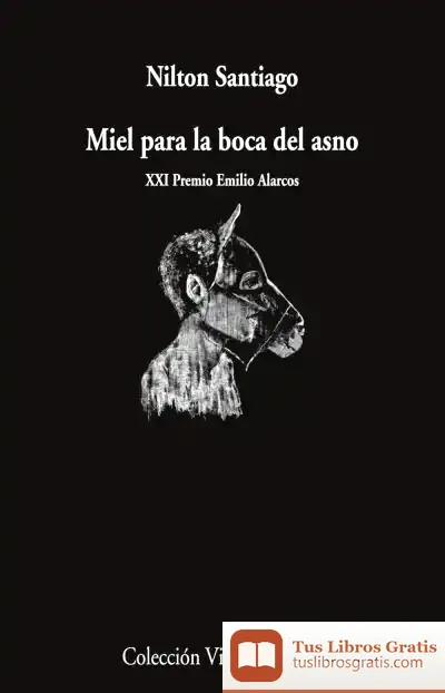 Descargar Miel Para La Boca Del Asno