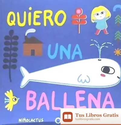 Descargar Quiero Una Ballena