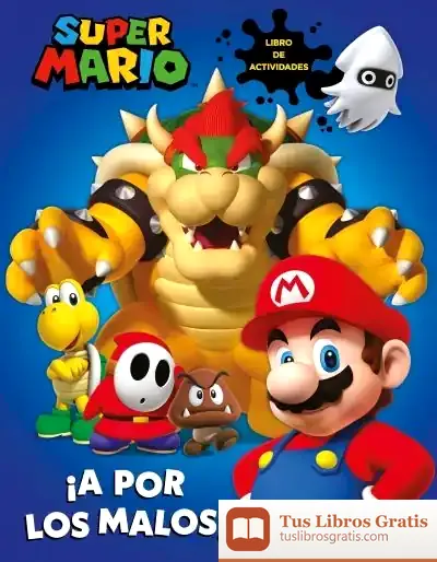 Descargar Super Mario: ¡A Por Los Malos!