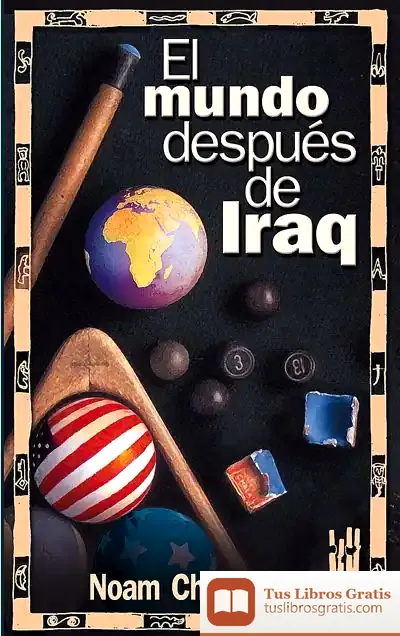 Descargar El Mundo Después De Iraq