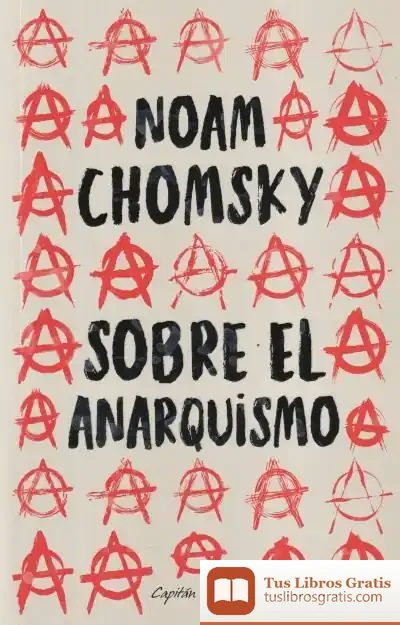 Descargar Sobre El Anarquismo de Noam Chomsky