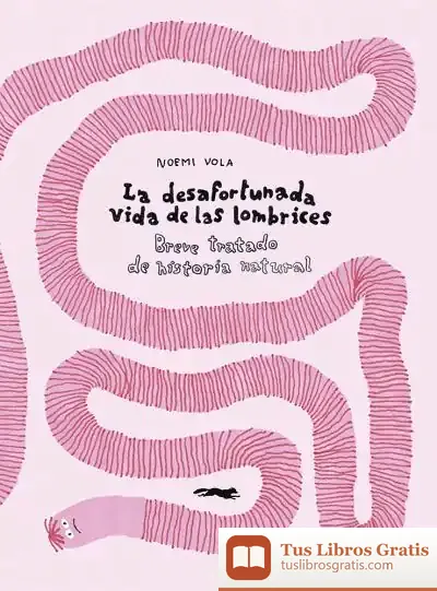 Descargar La Desafortunada Vida De Las Lombrices