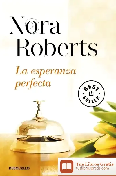 Descargar La Esperanza Perfecta (Hotel Boonsboro 3)
