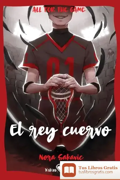 Descargar El Rey Cuervo (All For The Game 2)