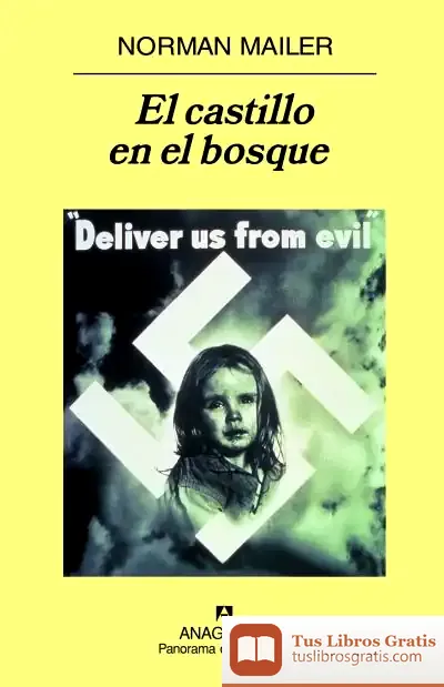 Descargar El Castillo En El Bosque de Norman Mailer