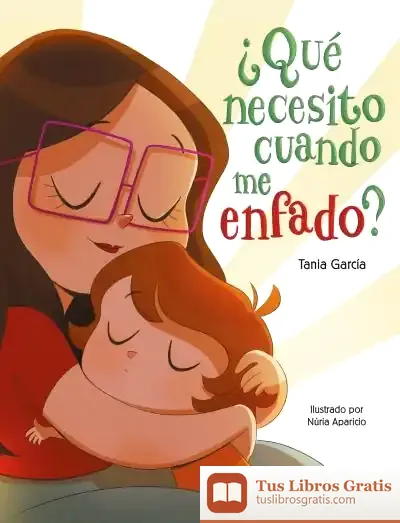 Descargar ¿Qué Necesito Cuando Me Enfado?