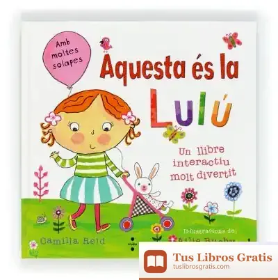 Descargar Aquesta És La Lulú de Núria Font I Ferré