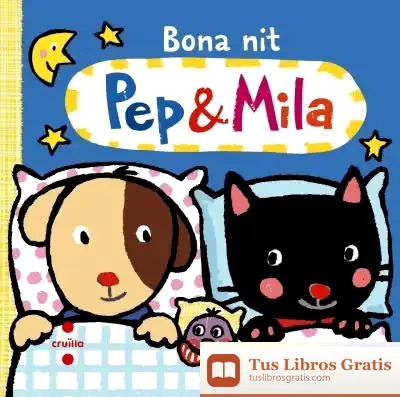 Descargar Bona Nit. Pep & Mila de Núria Font I Ferré